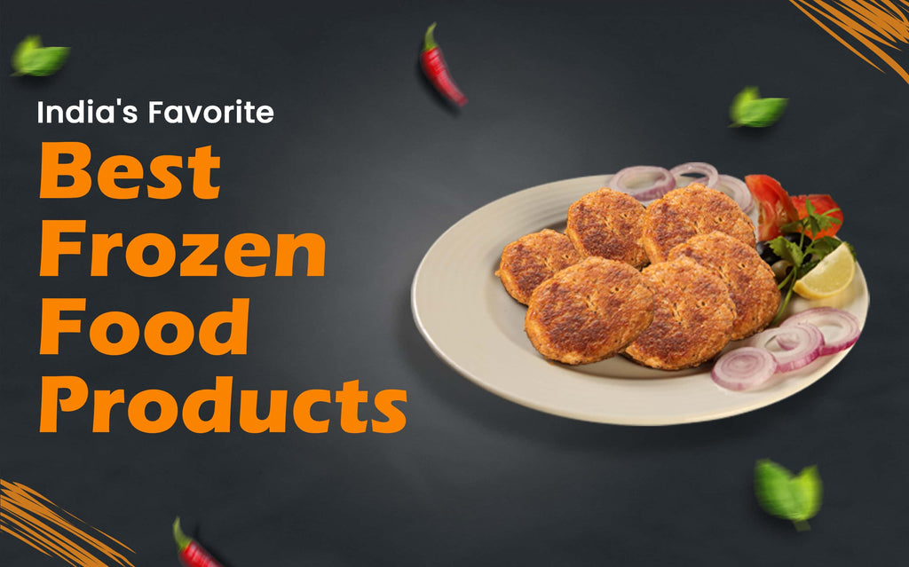 India's Favorite Best Frozen Food Products