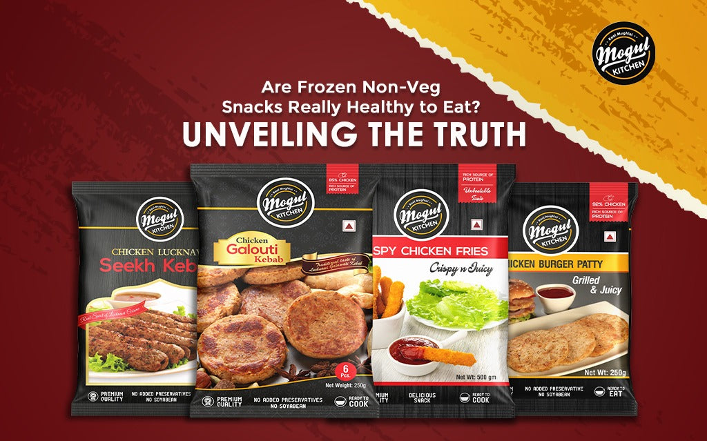 Are Frozen Non-Veg Snacks Really Healthy to Eat? Unveiling the Truth