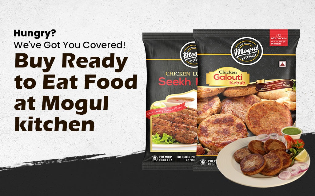 Hungry? We've Got You Covered! Buy Ready to Eat Food at Mogulkitchen
